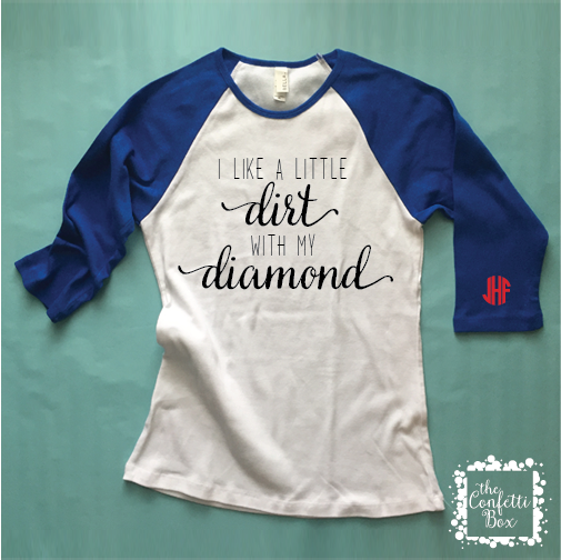 "I like a little Dirt in My Diamond"